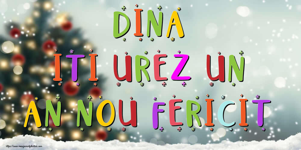  Felicitari de Anul Nou - Brazi & Peisaje De Iarna | Dina, iti urez un An Nou Fericit!
