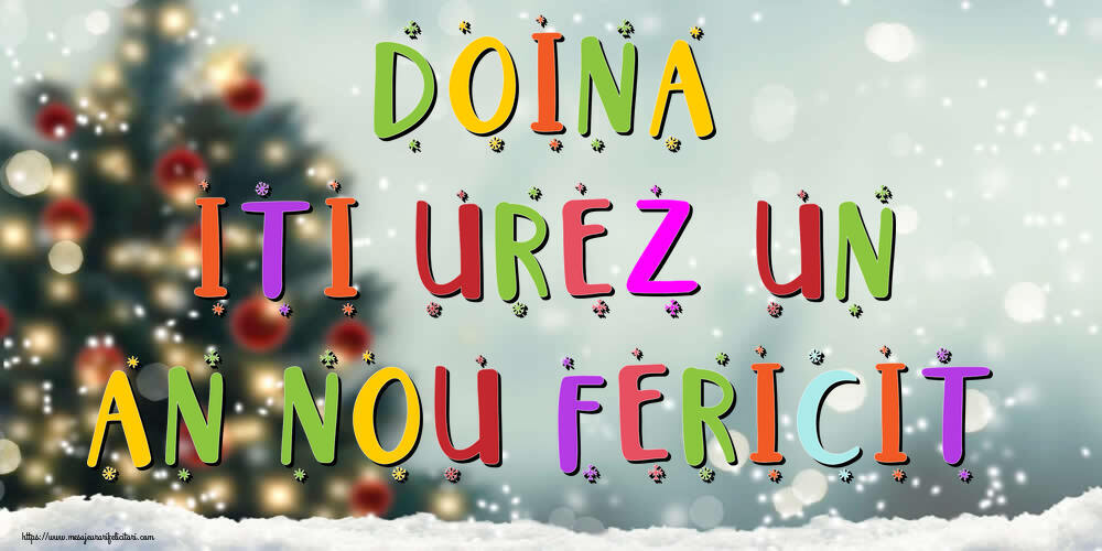 Felicitari de Anul Nou - Brazi & Peisaje De Iarna | Doina, iti urez un An Nou Fericit!