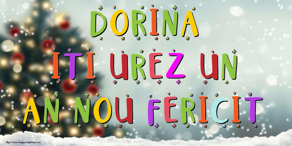 Felicitari de Anul Nou - Brazi & Peisaje De Iarna | Dorina, iti urez un An Nou Fericit!