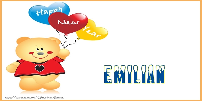 Felicitari de Anul Nou - Baloane & Ursuleti | Happy New Year Emilian!