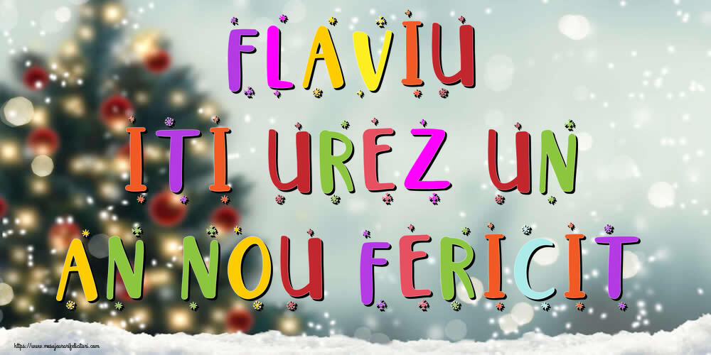 Felicitari de Anul Nou - Brazi & Peisaje De Iarna | Flaviu, iti urez un An Nou Fericit!