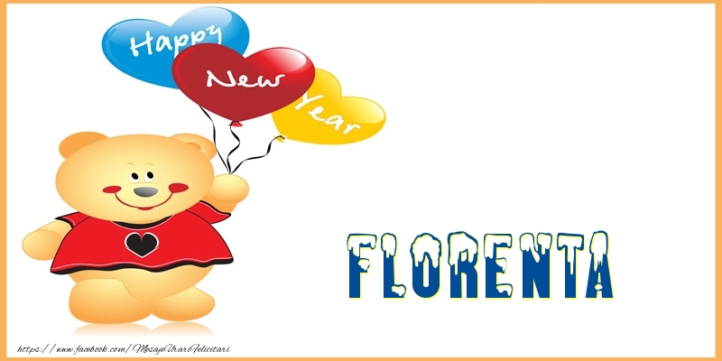 Felicitari de Anul Nou - Baloane & Ursuleti | Happy New Year Florenta!
