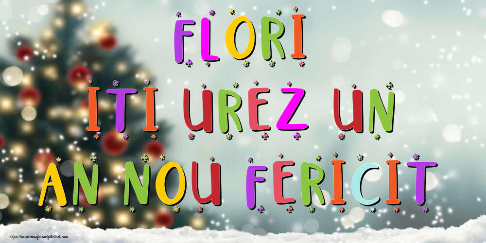 Felicitari de Anul Nou - Brazi & Peisaje De Iarna | Flori, iti urez un An Nou Fericit!