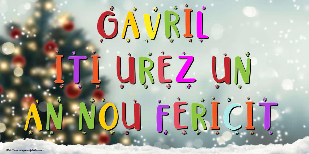  Felicitari de Anul Nou - Brazi & Peisaje De Iarna | Gavril, iti urez un An Nou Fericit!