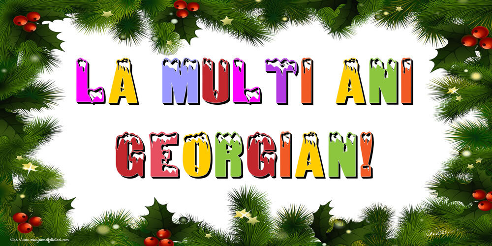 Felicitari de Anul Nou - Brazi | La multi ani Georgian!