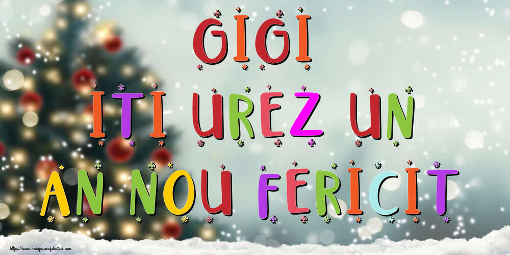 Felicitari de Anul Nou - Brazi & Peisaje De Iarna | Gigi, iti urez un An Nou Fericit!