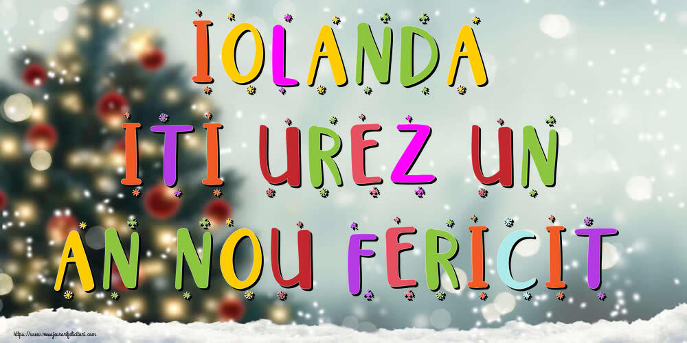 Felicitari de Anul Nou - Brazi & Peisaje De Iarna | Iolanda, iti urez un An Nou Fericit!