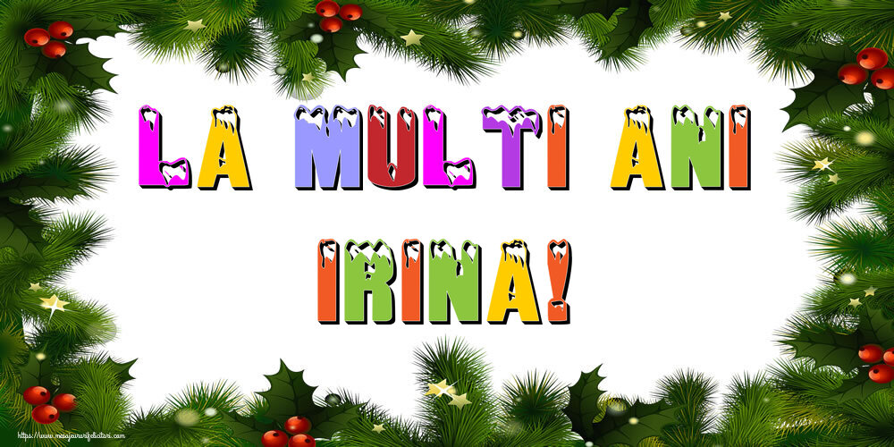 Felicitari de Anul Nou - La multi ani Irina!