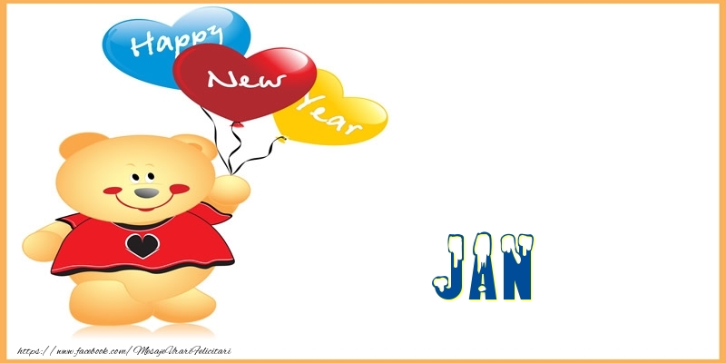 Felicitari de Anul Nou - Baloane & Ursuleti | Happy New Year Jan!