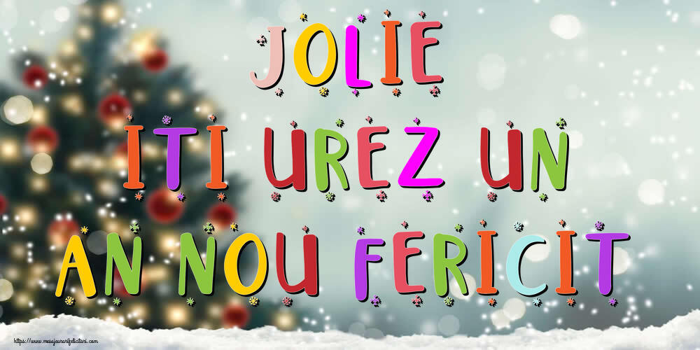Felicitari de Anul Nou - Brazi & Peisaje De Iarna | Jolie, iti urez un An Nou Fericit!