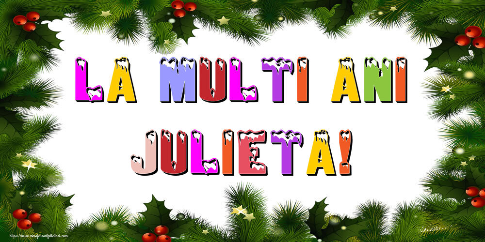 Felicitari de Anul Nou - Brazi | La multi ani Julieta!
