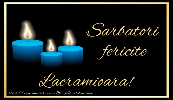 Felicitari de Anul Nou - Lumanari | Sarbatori fericite Lacramioara!
