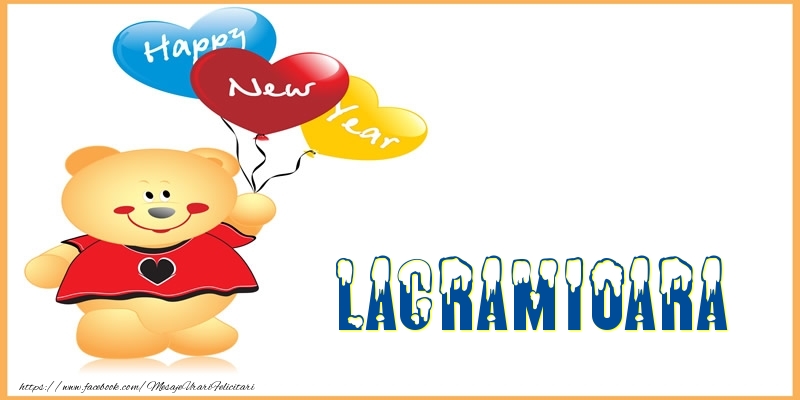 Felicitari de Anul Nou - Baloane & Ursuleti | Happy New Year Lacramioara!