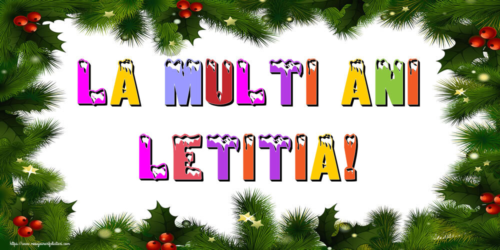 Felicitari de Anul Nou - Brazi | La multi ani Letitia!