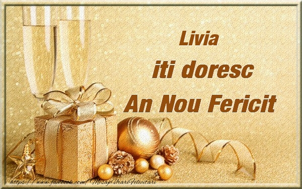 Felicitari de Anul Nou - Livia iti urez un An Nou Fericit