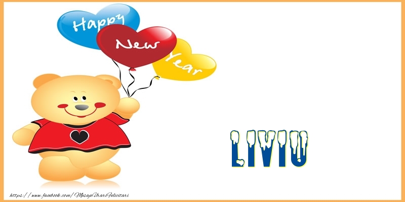 Felicitari de Anul Nou - Baloane & Ursuleti | Happy New Year Liviu!
