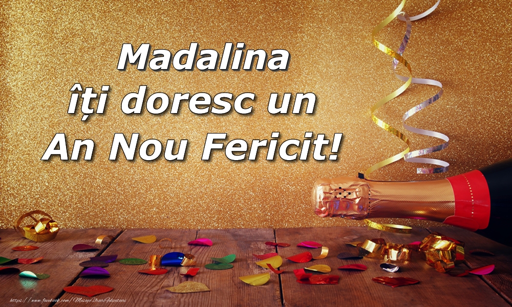 Felicitari de Anul Nou - Confetti & Sampanie | Madalina îți doresc un An Nou Fericit!