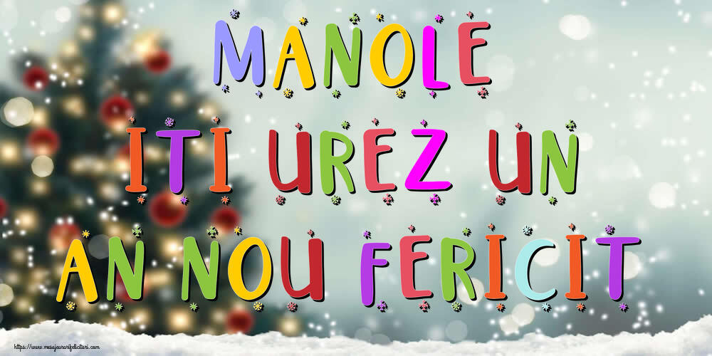 Felicitari de Anul Nou - Brazi & Peisaje De Iarna | Manole, iti urez un An Nou Fericit!