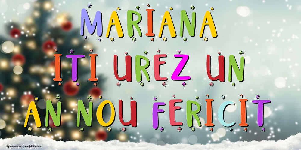 Felicitari de Anul Nou - Brazi & Peisaje De Iarna | Mariana, iti urez un An Nou Fericit!