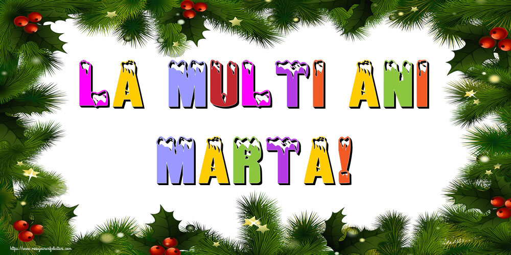 Felicitari de Anul Nou - La multi ani Marta!