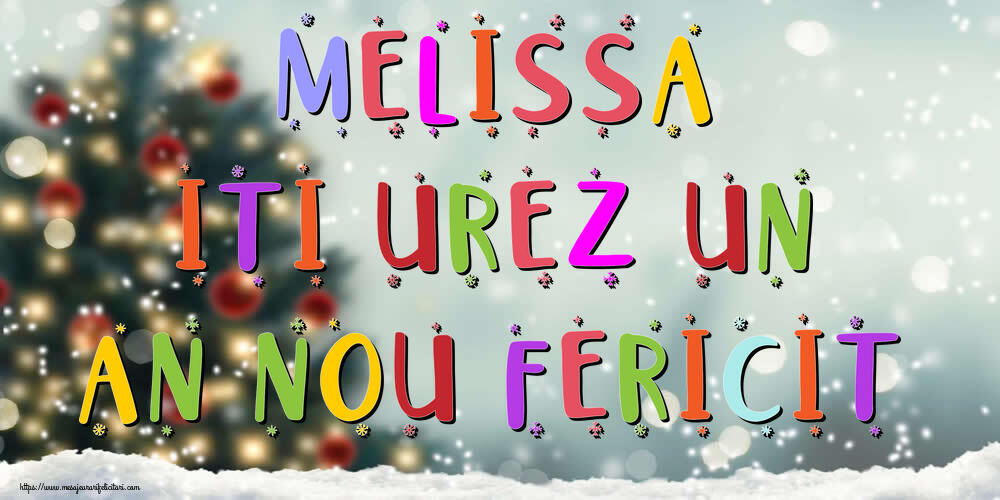 Felicitari de Anul Nou - Brazi & Peisaje De Iarna | Melissa, iti urez un An Nou Fericit!
