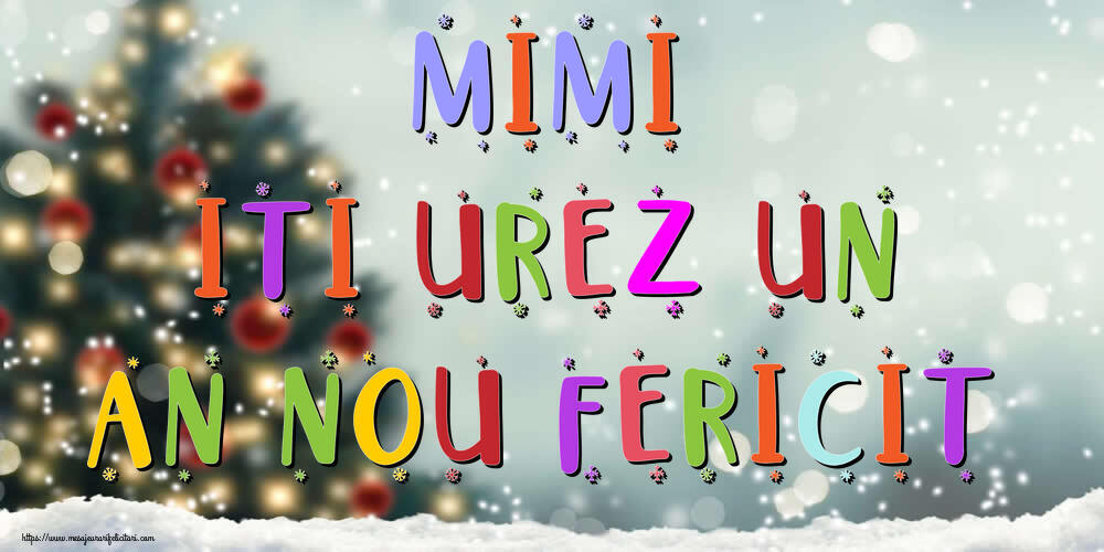 Felicitari de Anul Nou - Brazi & Peisaje De Iarna | Mimi, iti urez un An Nou Fericit!