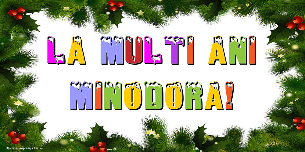 Felicitari de Anul Nou - Brazi | La multi ani Minodora!