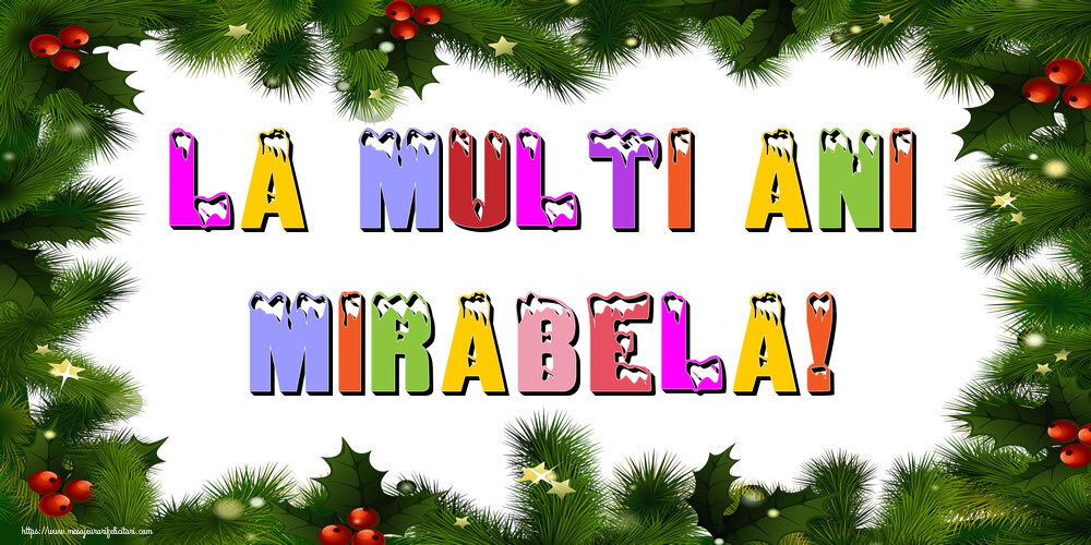 Felicitari de Anul Nou - La multi ani Mirabela!