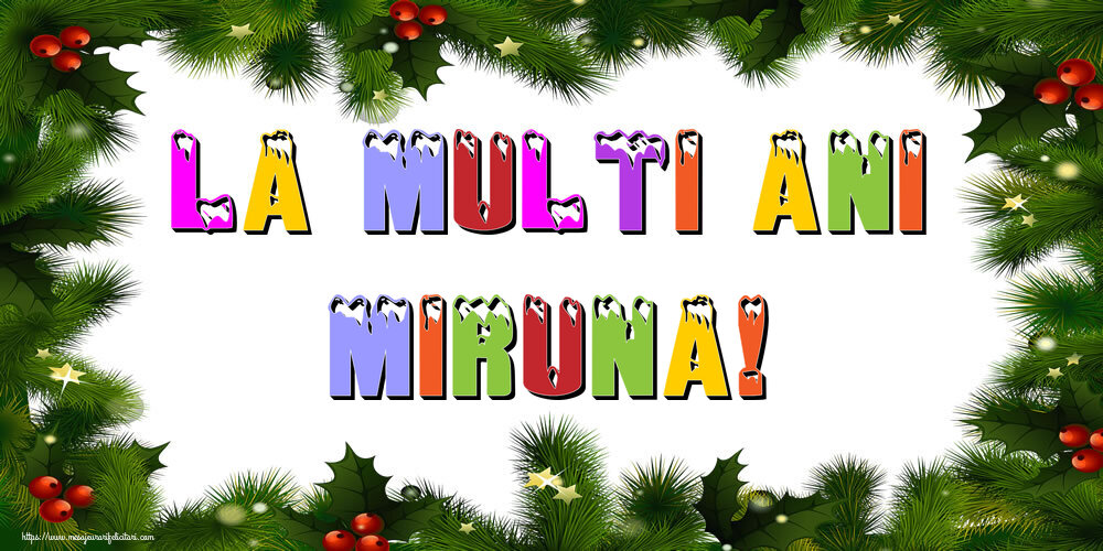 Felicitari de Anul Nou - La multi ani Miruna!