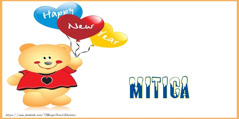 Felicitari de Anul Nou - Baloane & Ursuleti | Happy New Year Mitica!