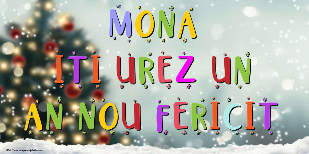 Felicitari de Anul Nou - Brazi & Peisaje De Iarna | Mona, iti urez un An Nou Fericit!