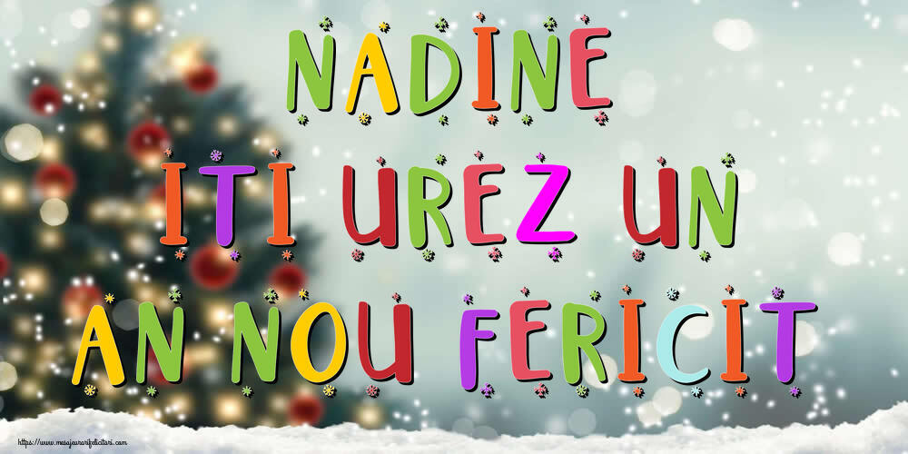 Felicitari de Anul Nou - Brazi & Peisaje De Iarna | Nadine, iti urez un An Nou Fericit!