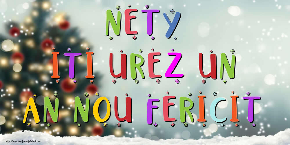 Felicitari de Anul Nou - Brazi & Peisaje De Iarna | Nety, iti urez un An Nou Fericit!