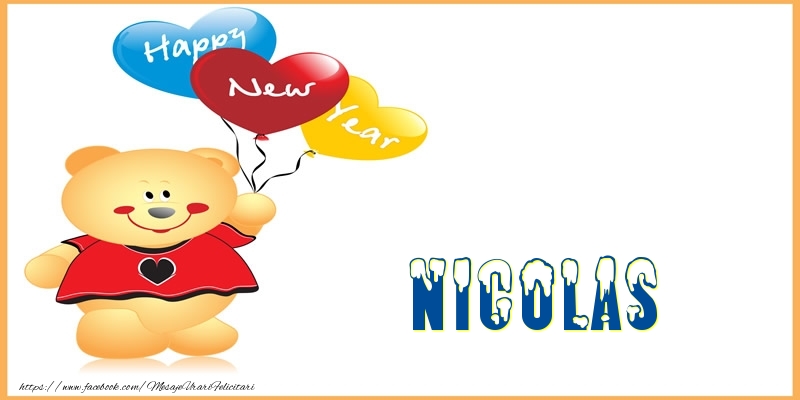 Felicitari de Anul Nou - Baloane & Ursuleti | Happy New Year Nicolas!