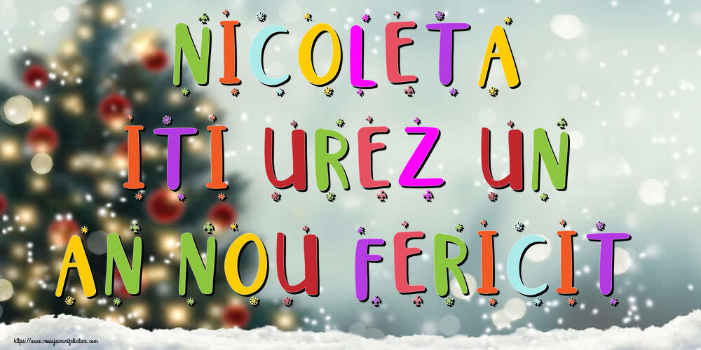  Felicitari de Anul Nou - Brazi & Peisaje De Iarna | Nicoleta, iti urez un An Nou Fericit!
