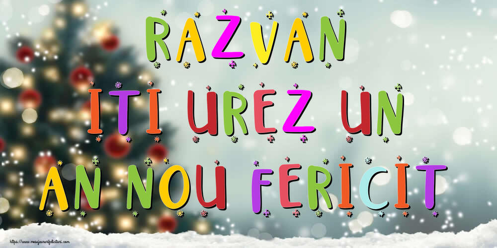 Felicitari de Anul Nou - Brazi & Peisaje De Iarna | Razvan, iti urez un An Nou Fericit!