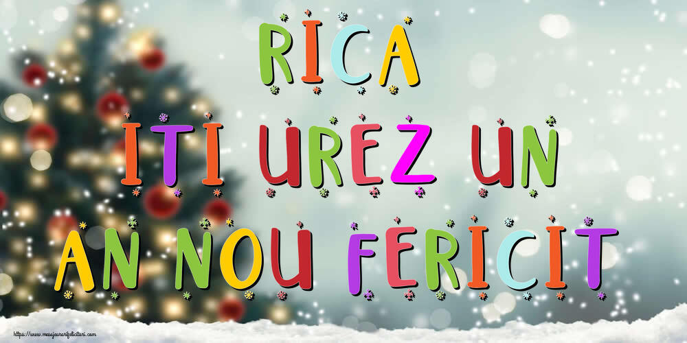 Felicitari de Anul Nou - Brazi & Peisaje De Iarna | Rica, iti urez un An Nou Fericit!