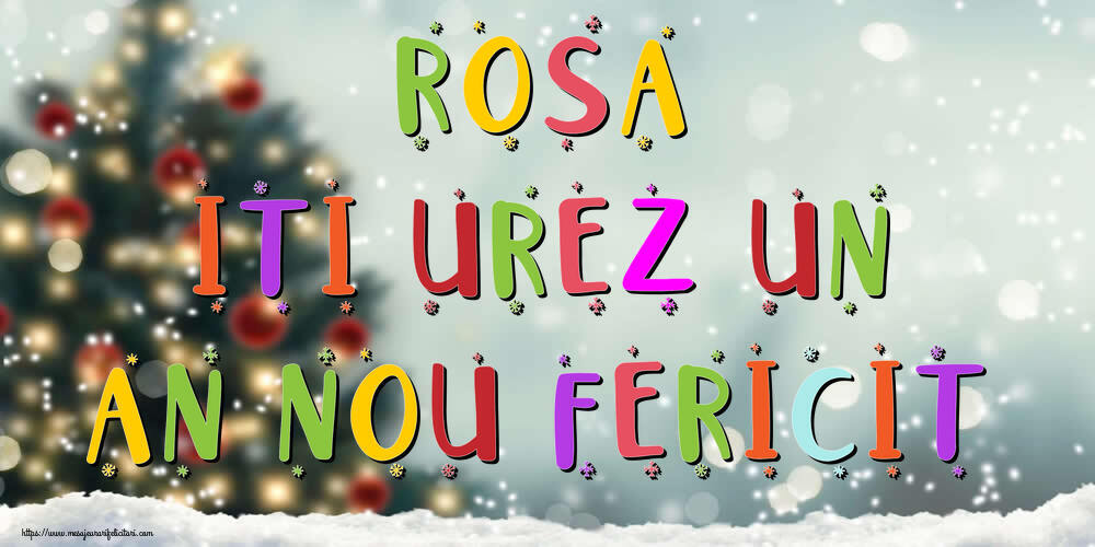 Felicitari de Anul Nou - Brazi & Peisaje De Iarna | Rosa, iti urez un An Nou Fericit!