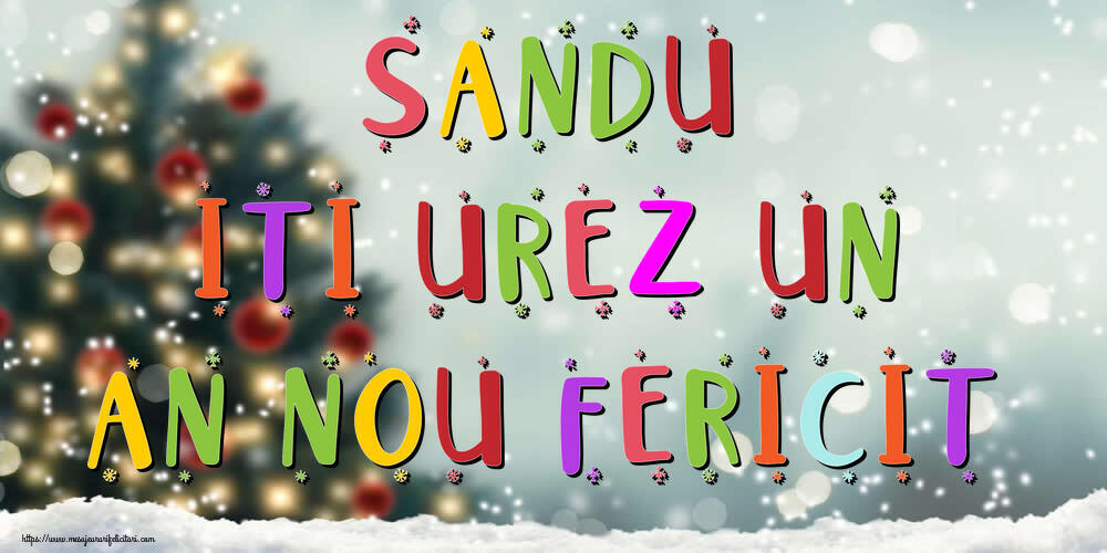 Felicitari de Anul Nou - Brazi & Peisaje De Iarna | Sandu, iti urez un An Nou Fericit!