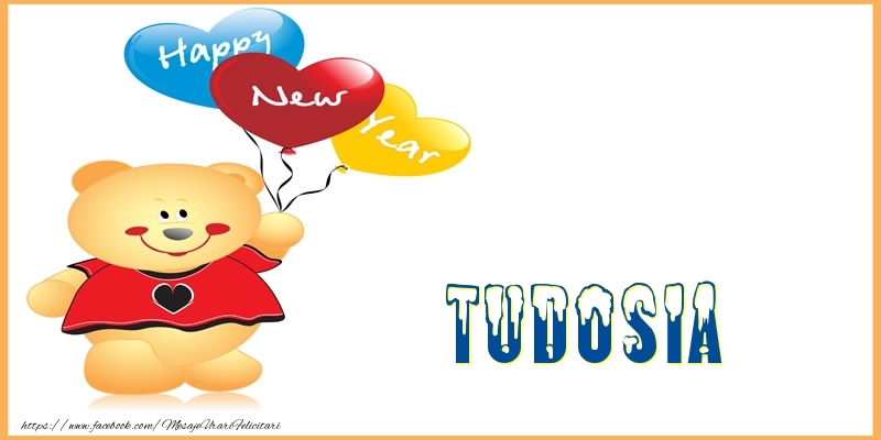 Felicitari de Anul Nou - Baloane & Ursuleti | Happy New Year Tudosia!