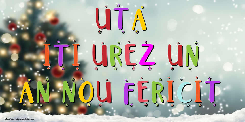 Felicitari de Anul Nou - Brazi & Peisaje De Iarna | Uta, iti urez un An Nou Fericit!