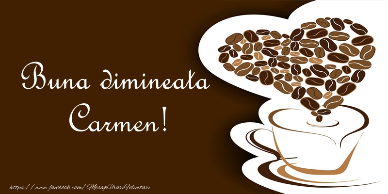 Felicitari de buna dimineata - ☕❤️❤️❤️ Cafea & Inimioare | Buna dimineata Carmen!