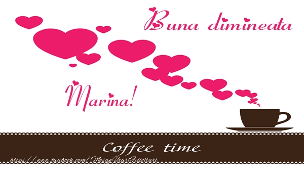 Felicitari de buna dimineata - ❤️❤️❤️ Inimioare | Buna dimineata Marina!