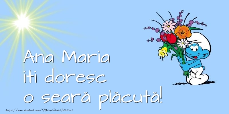 Felicitari de buna seara - Animație & Buchete De Flori & Flori | Ana Maria iti doresc o seară plăcută!