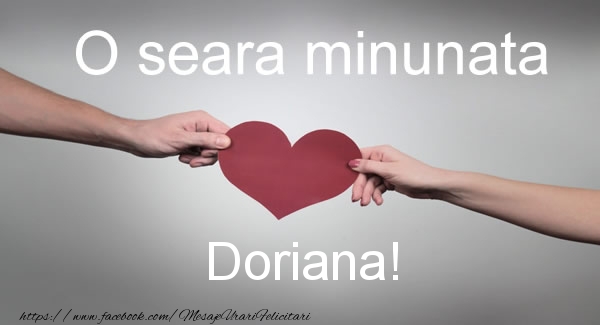 Felicitari de buna seara - ❤️❤️❤️ Inimioare | O seara minunata Doriana!