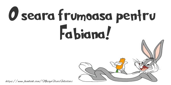 Felicitari de buna seara - Haioase | O seara frumoasa pentru Fabiana!