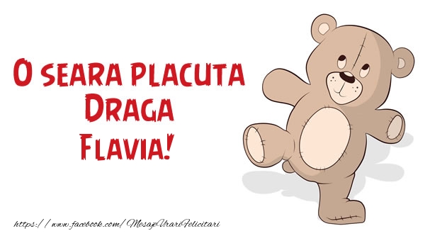 Felicitari de buna seara - Ursuleti | O seara placuta Draga Flavia!