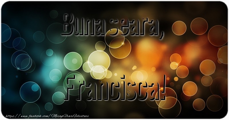 Felicitari de buna seara - Baloane | Buna seara, Francisca!