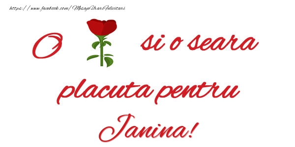 Felicitari de buna seara - Trandafiri | O floare si o seara placuta pentru Janina!