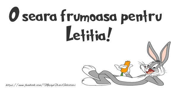 Felicitari de buna seara - O seara frumoasa pentru Letitia!